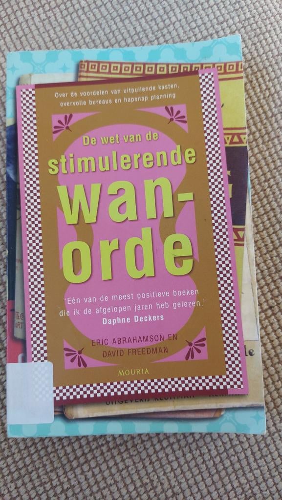 Eric Abrahamson - De wet van de stimulerende wanorde, Ophalen, Zo goed als nieuw, Eric Abrahamson; David H. Freedman