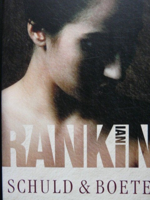 CPNB 2006 # Ian Rankin - Schuld & Boete  (spannendste boek), Ophalen of Verzenden, Zo goed als nieuw, Ian Rankin
