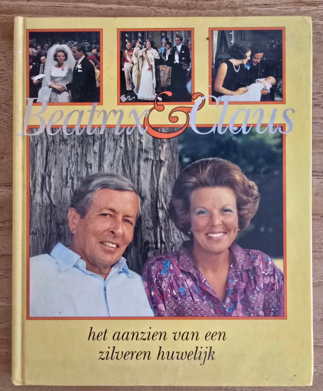 Beatrix & Claus: Het Aanzien van een Zilveren Huwelijk, Ophalen of Verzenden, Gebruikt, Nederland, Tijdschrift of Boek
