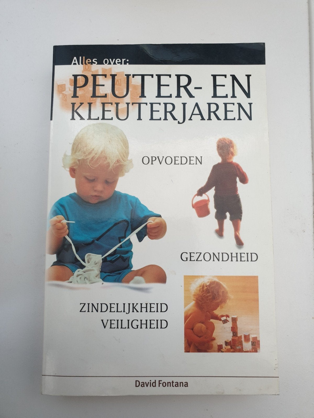 Alles over: Peuter- en Kleuterjaren - David Fontana, Ophalen of Verzenden, Gelezen, Opvoeding tot 6 jaar, David Fontana