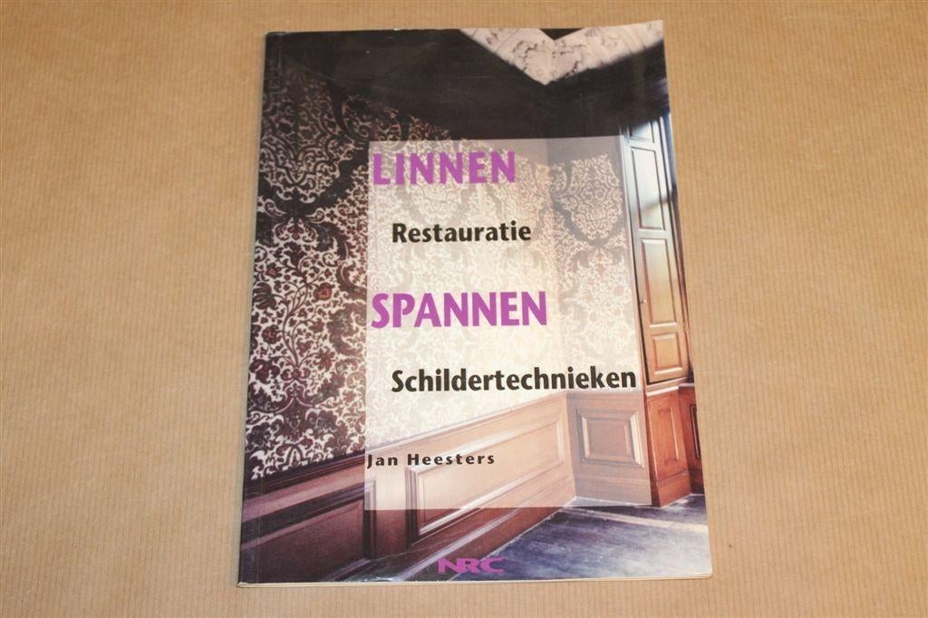 Linnen Spannen — Restauratie Schildertechnieken, Boeken, Ophalen of Verzenden, Zo goed als nieuw