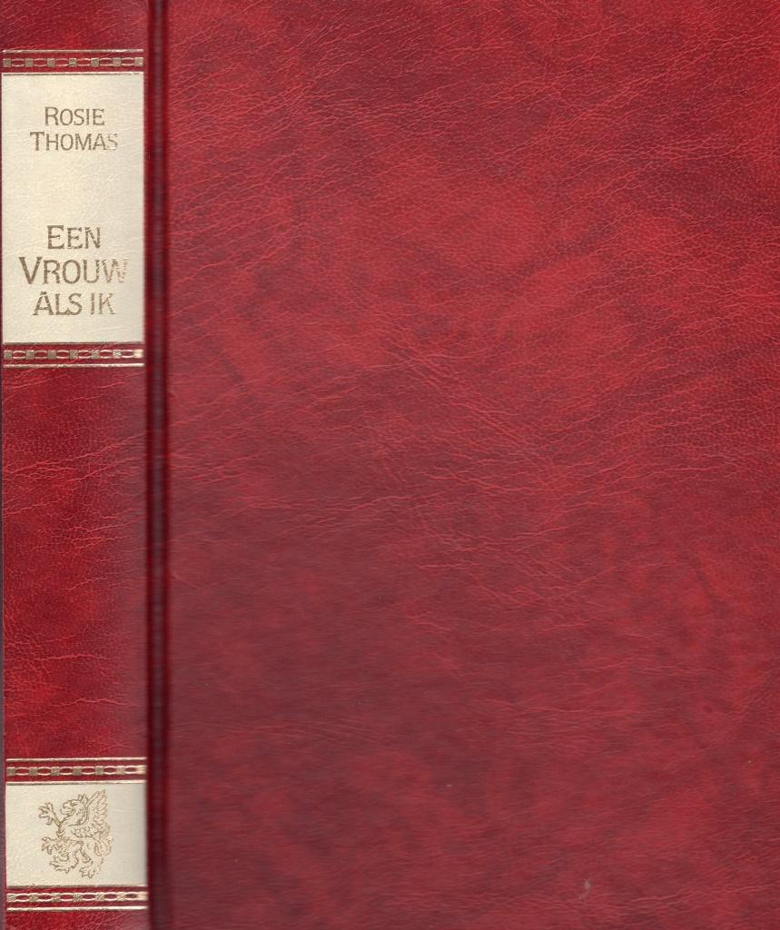 Een Vrouw Als Ik - Rosie Thomas BOEK 9789067901918, Ophalen of Verzenden, Gelezen, Rosie Thomas