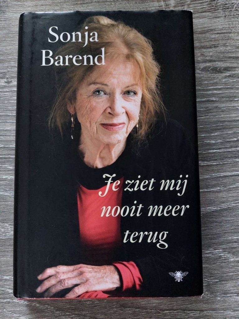 Sonja Barend - Je ziet mij nooit meer terug - Hardcover, Ophalen of Verzenden, Zo goed als nieuw, Sonja Barend, Film, Tv en Media