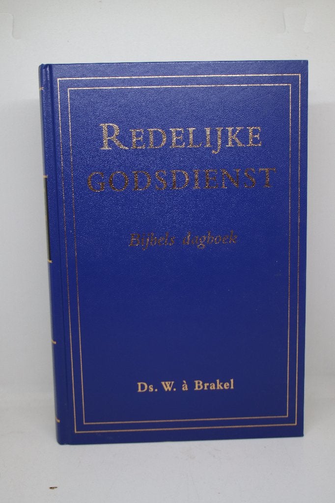 Dagboek Redelijke Godsdienst - W. á Brakel, Ophalen of Verzenden, Gelezen