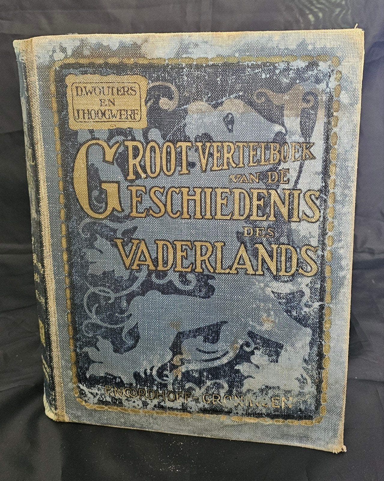 Groot Vertelboek Geschiedenis Vaderlands - P. Noordhoff, Ophalen of Verzenden, 20e eeuw of later, Gelezen, P. Noordhoff