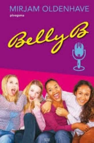 Belly B. Mirjam Oldenhave 9021666014, Ophalen of Verzenden, Zo goed als nieuw, Mirjam Oldenhave