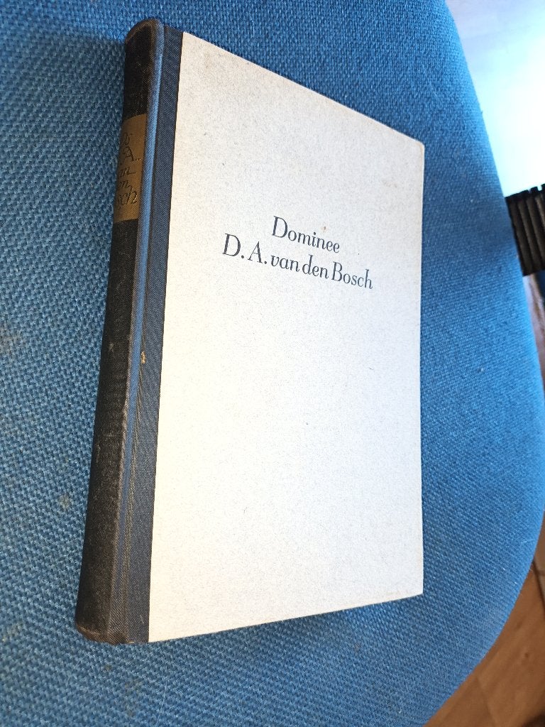 Lijnden - van Den Bosch	/ Dominee D.A. van den Bosch, Boeken, Ophalen of Verzenden, A M C van Lijnden-van den Bosch, Overige onderwerpen