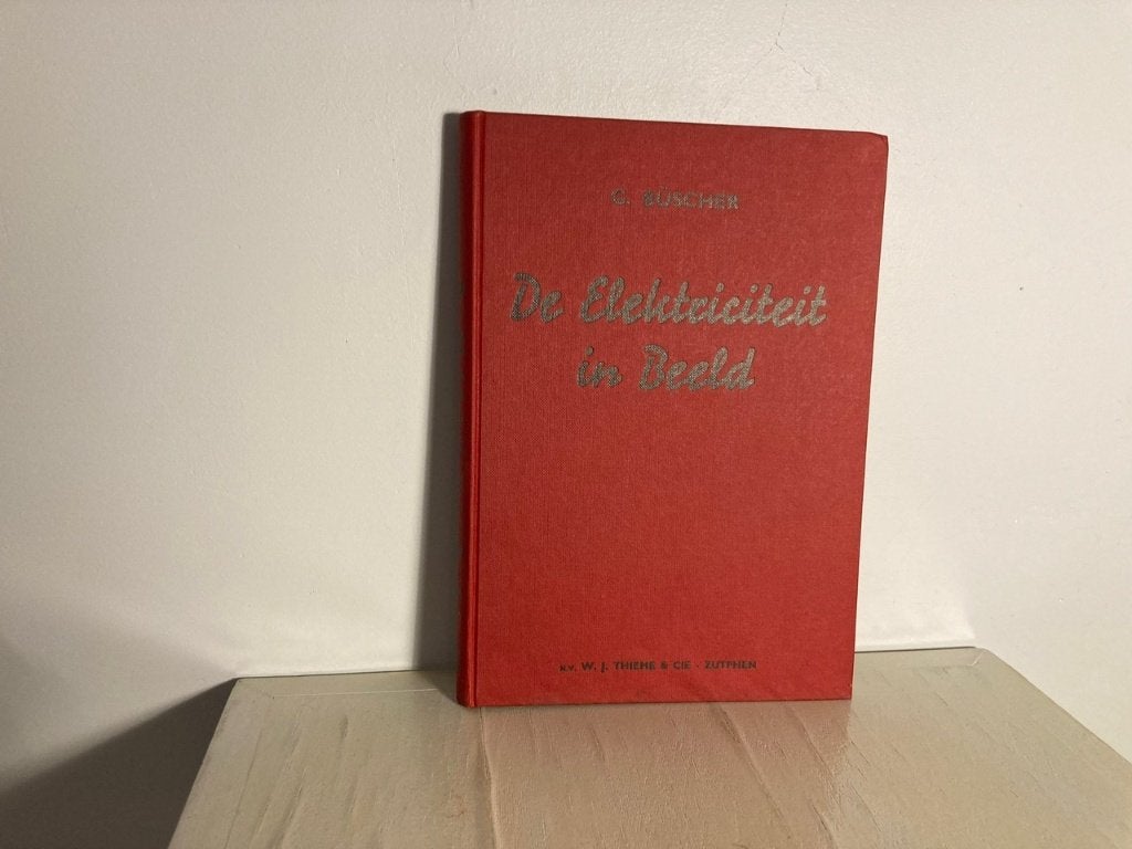 De electriciteit in beeld G. Büscher uitgave 1959 hardcover, Boeken, Techniek, Gelezen, G. Büscher, Elektrotechniek, Ophalen of Verzenden