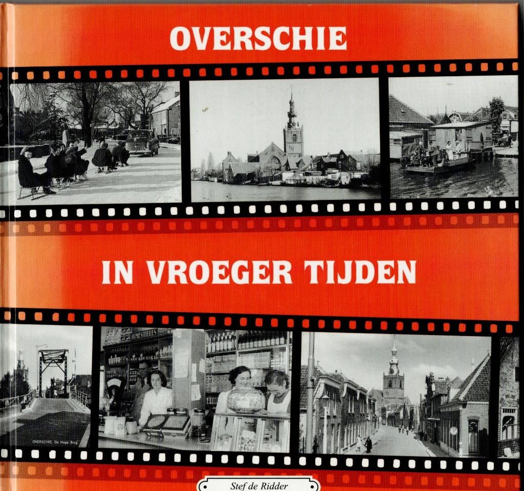 Overschie in vroeger tijden, Boeken, Ophalen of Verzenden, Gelezen