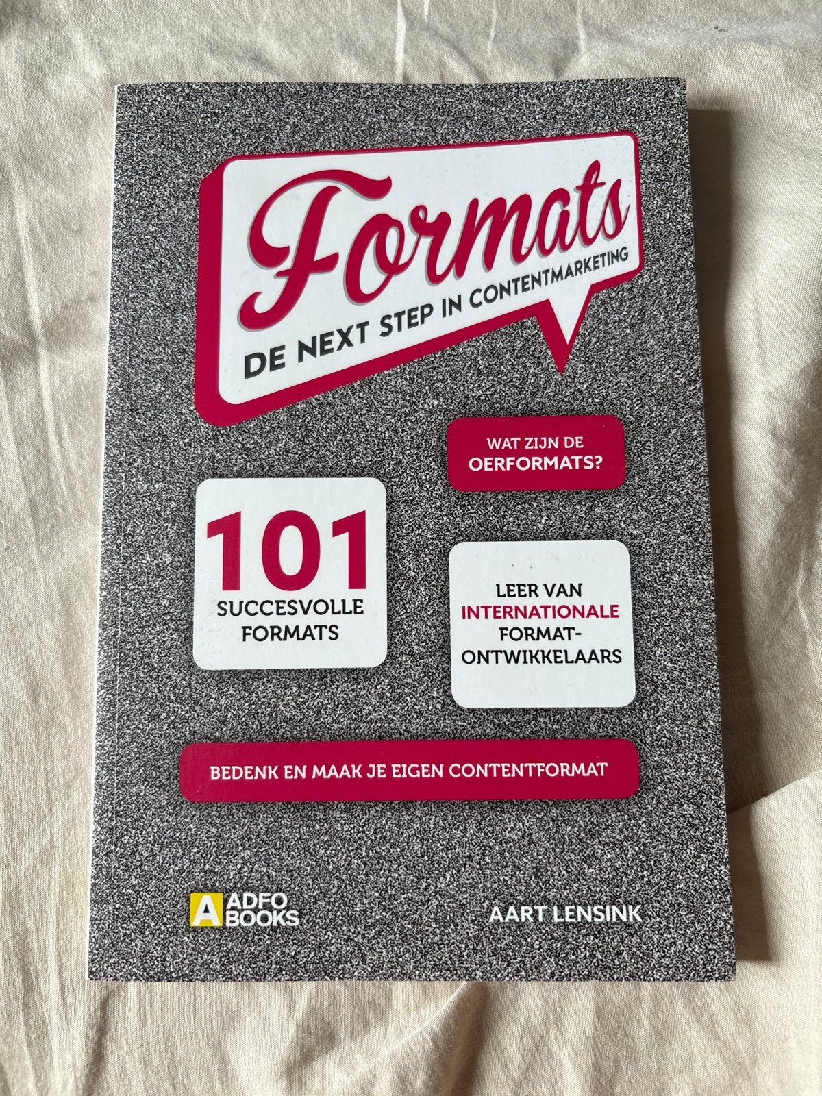 Formats: De Next Step in Contentmarketing - Aart Lensink, Ophalen of Verzenden, Zo goed als nieuw, Economie en Marketing