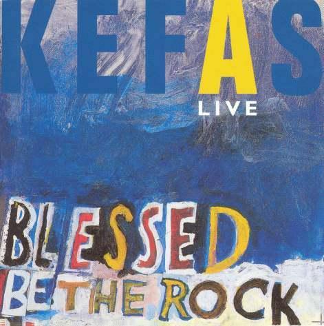 SALE-> CD KEFAS - Blessed be the rock - live > 100%, Verzenden, Zo goed als nieuw, Gospel