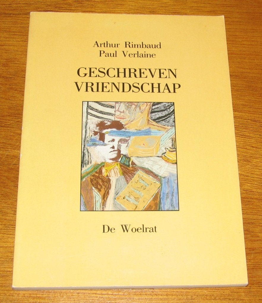 Arthur Rimbaud / Paul Verlaine - GESCHREVEN VRIENDSCHAP, Boeken, Ophalen of Verzenden, Gelezen