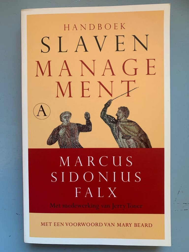 Handboek slavenmanagement, Marcus Sidonius Falx, Europa overig, Marcus Sidonius Falx, Ophalen of Verzenden, Zo goed als nieuw
