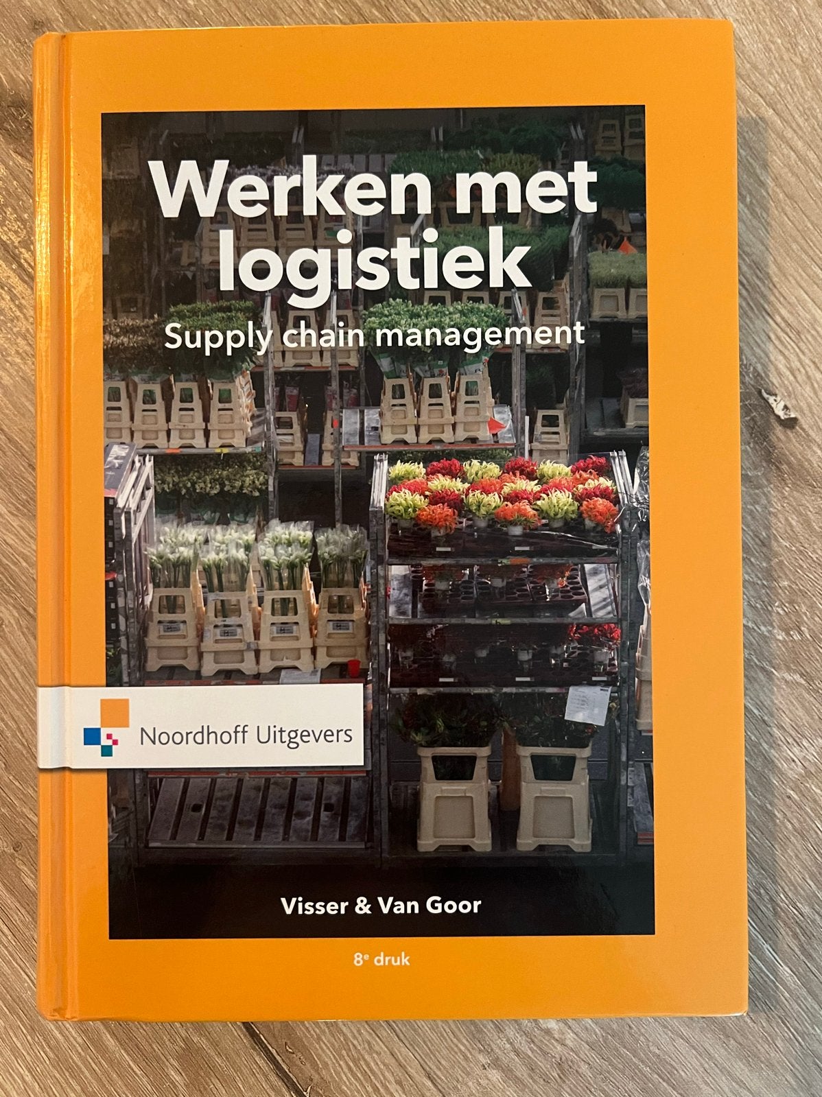 Werken met Logistiek - Supply Chain Management (8e druk), Boeken, Studieboeken en Cursussen, Zo goed als nieuw, HBO, Gamma, Verzenden