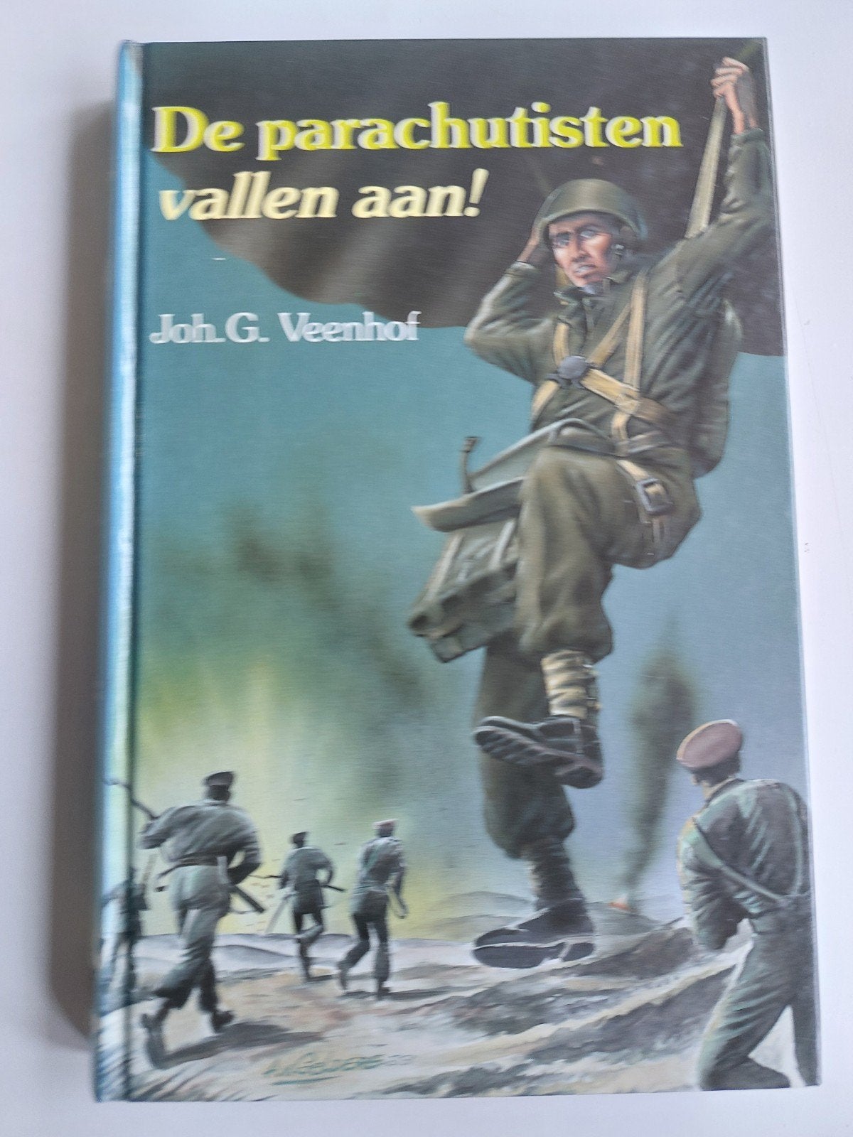 De parachutisten vallen aan! - Joh.G. Veenhof, Ophalen of Verzenden, Joh. G. Veenhof, Algemeen, Tweede Wereldoorlog