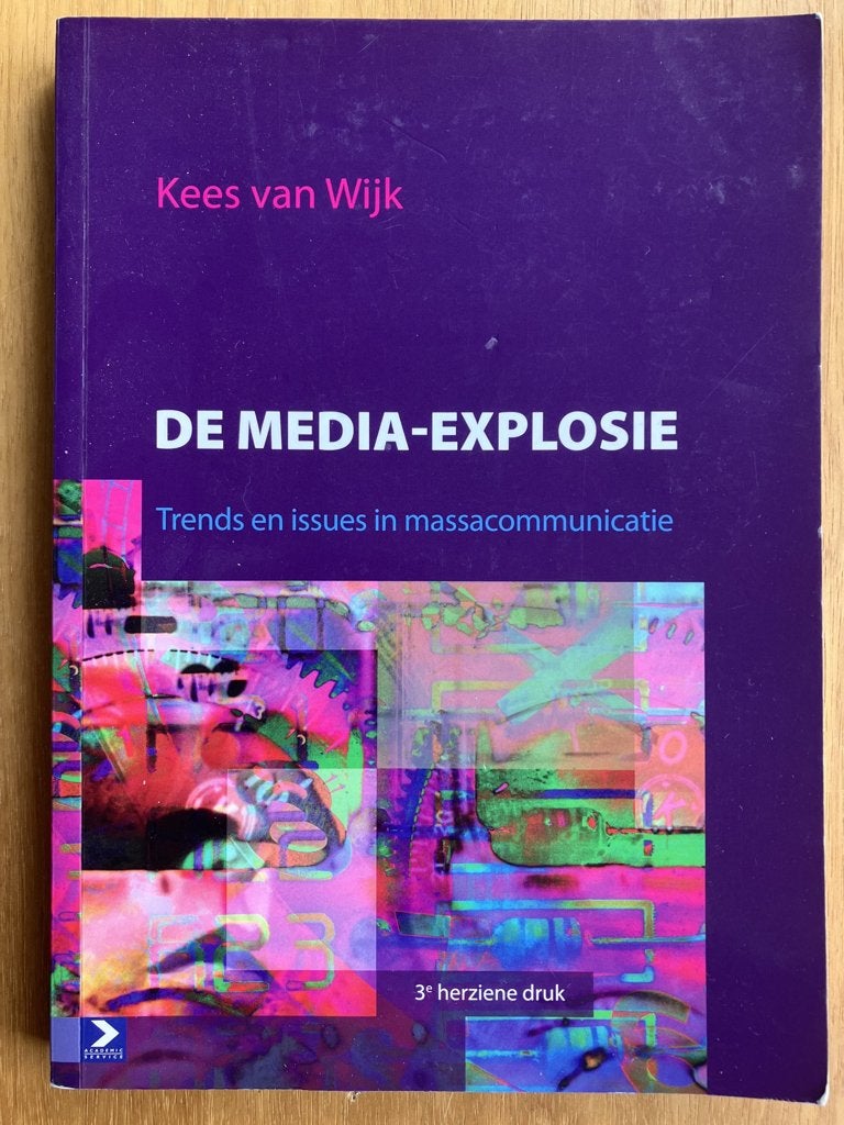 De media-explosie - Kees van Wijk, Verzenden, Gamma, Gelezen
