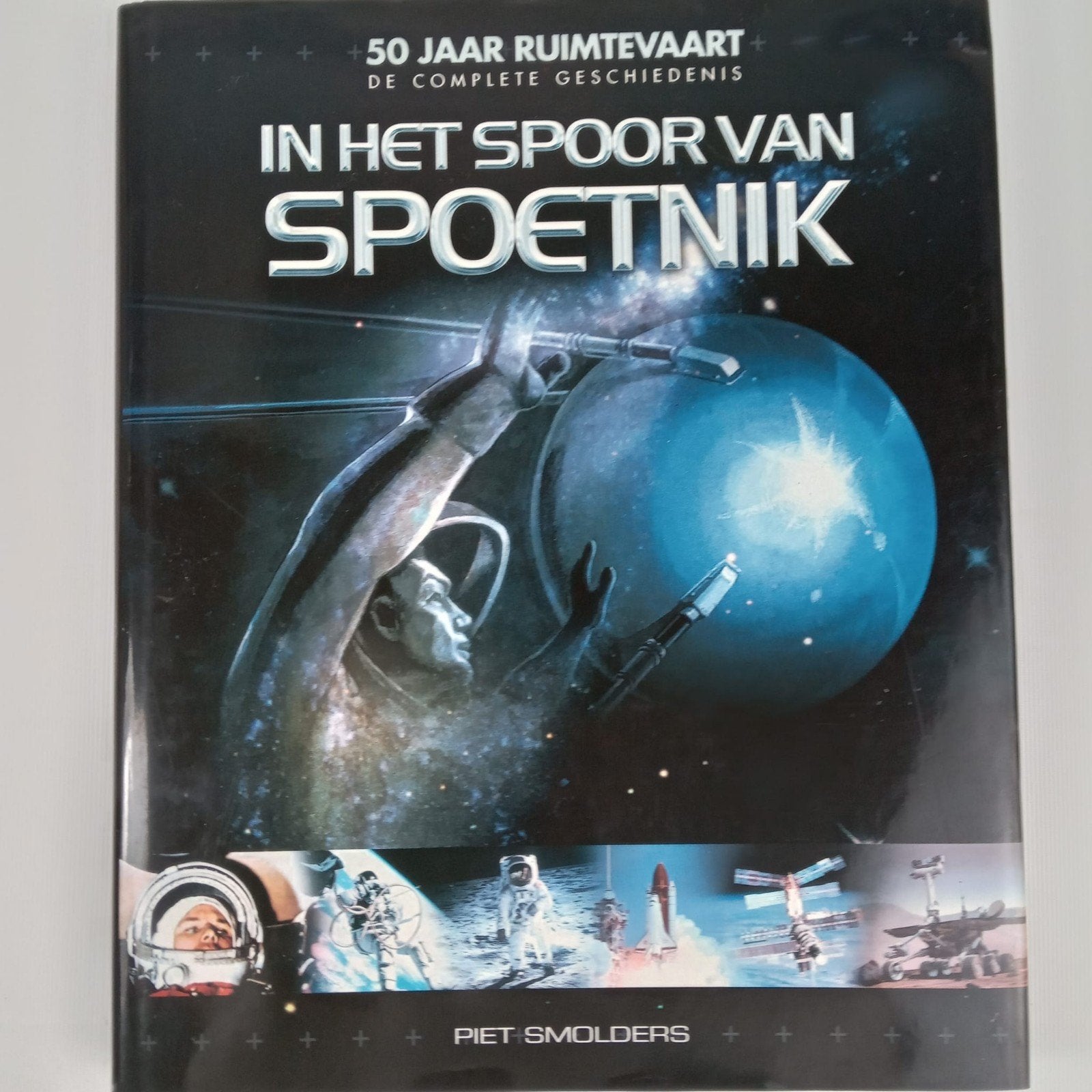 50 Jaar Ruimtevaart: In het Spoor van Spoetnik, Gelezen, Piet Smolders, Niet van toepassing, Ophalen of Verzenden