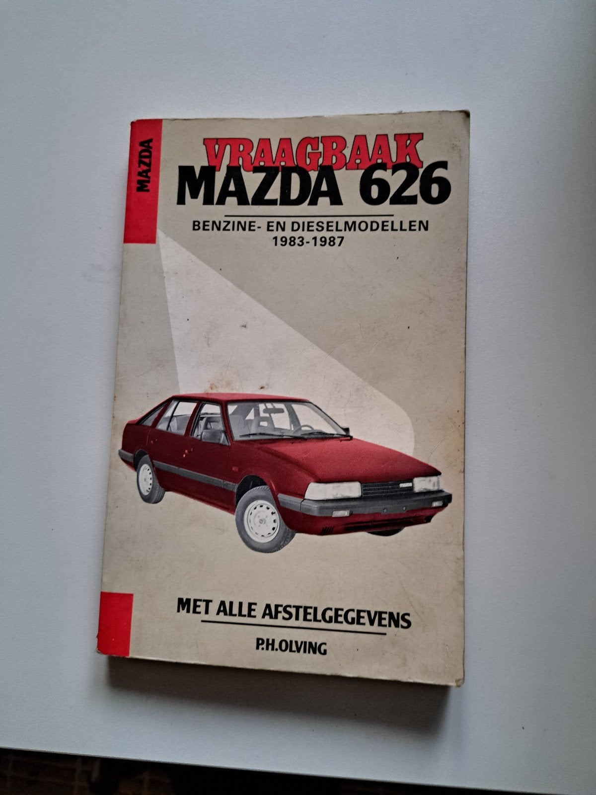 Vraagbaak Mazda 626 Benzine- en Dieselmodellen 1983-1987, Boeken, Auto's | Boeken, Ophalen of Verzenden, Gelezen, Mazda, P.H. Olving