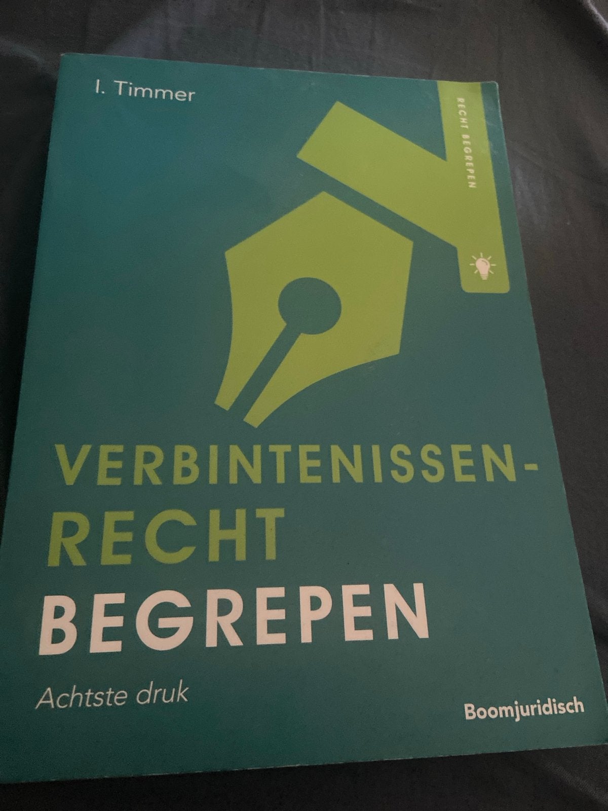 Verbintenissenrecht Begrepen - I. Timmer (8e druk), Boeken, Ophalen of Verzenden, Gamma, Gelezen, HBO