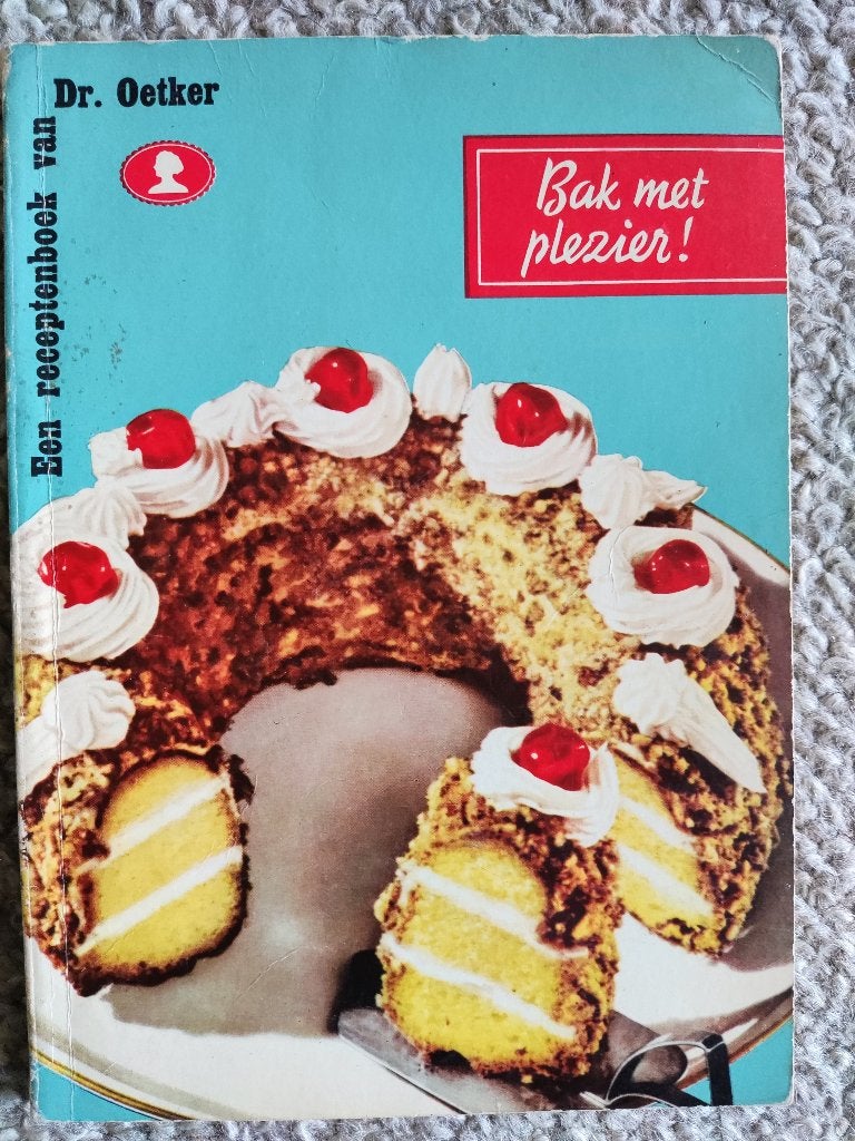 Bak met Plezier ~ Dr. Oetker (1965), Boeken, Kookboeken, Ophalen of Verzenden, Gelezen, Nederland en België