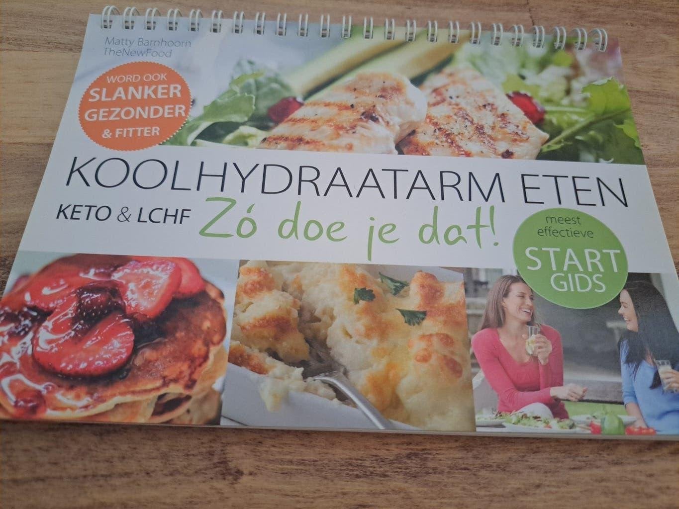 Koolhydraatarm Eten: Zo doe je dat! - Startgids deel 1, Boeken, Ophalen of Verzenden, Zo goed als nieuw, Matty Barnhoorn, Gezond koken