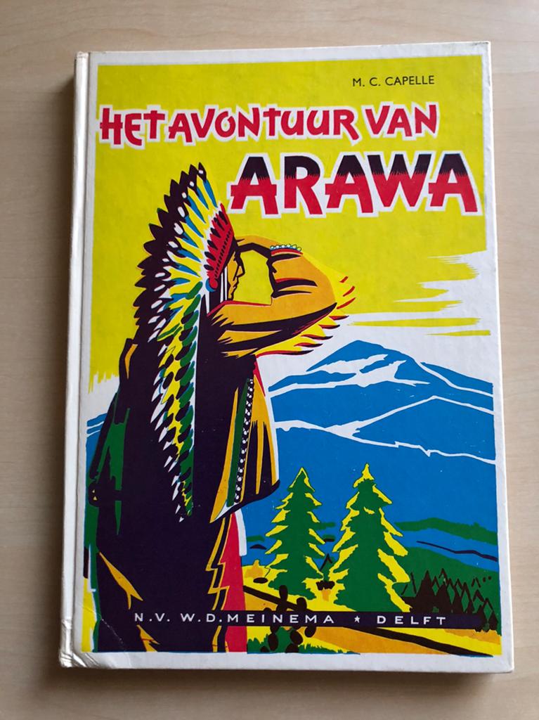 Het avontuur van Arawa door M. C. Capelle, Antiek en Kunst, Ophalen of Verzenden