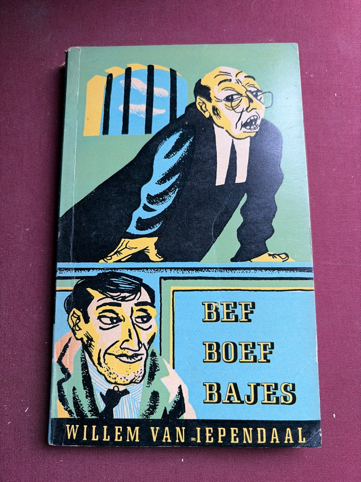 Bef, Boef en Bajes - Willem van Iependaal (1955), Ophalen of Verzenden, Gelezen, Nederland