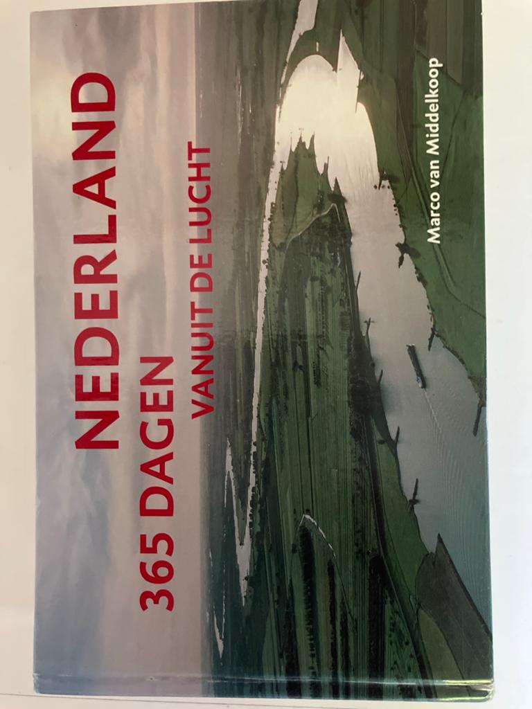 Nederland 365 Dagen Vanuit De Lucht - Marco van Middelkoop, Ophalen of Verzenden, Zo goed als nieuw, Fotografie algemeen