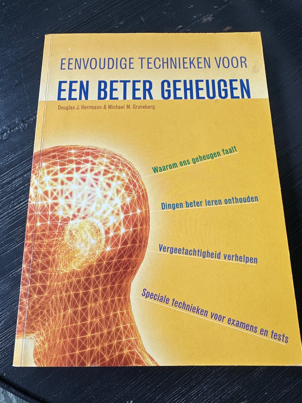 Eenvoudige Technieken voor een Beter Geheugen, Ophalen of Verzenden, Gelezen, Cognitieve psychologie