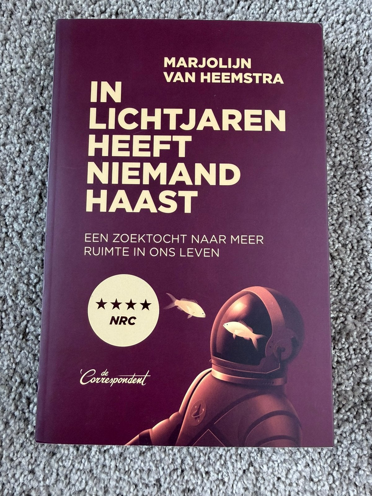 In lichtjaren heeft niemand haast - Marjolijn van Heemstra, Verzenden, Zo goed als nieuw