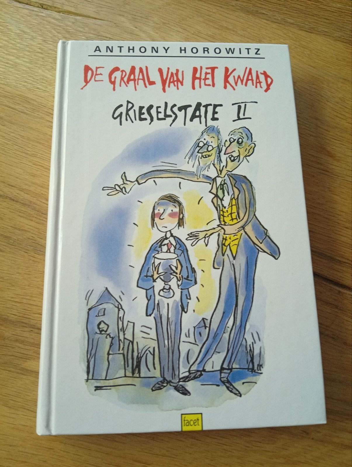 De Graal van het Kwaad - Grieselstate II - Anthony Horowitz, Ophalen of Verzenden, Zo goed als nieuw, Fictie, Anthony Horowitz