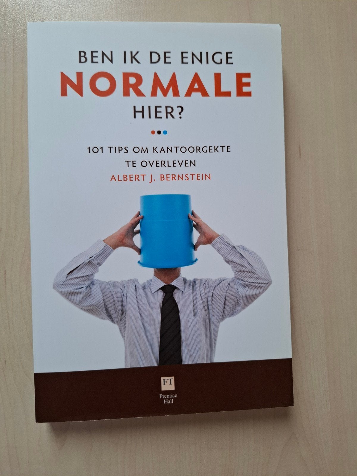 Albert. J. Bernstein - Ben ik de enige normale hier?, Ophalen of Verzenden, Management, Zo goed als nieuw, Albert. J. Bernstein
