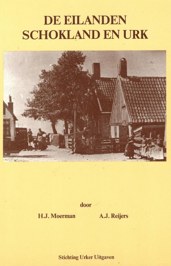 De eilanden Schokland en Urk - J.Moerman & A.Reijers, Gelezen, 19e eeuw, Ophalen of Verzenden, J.Moerman & A.Reijers