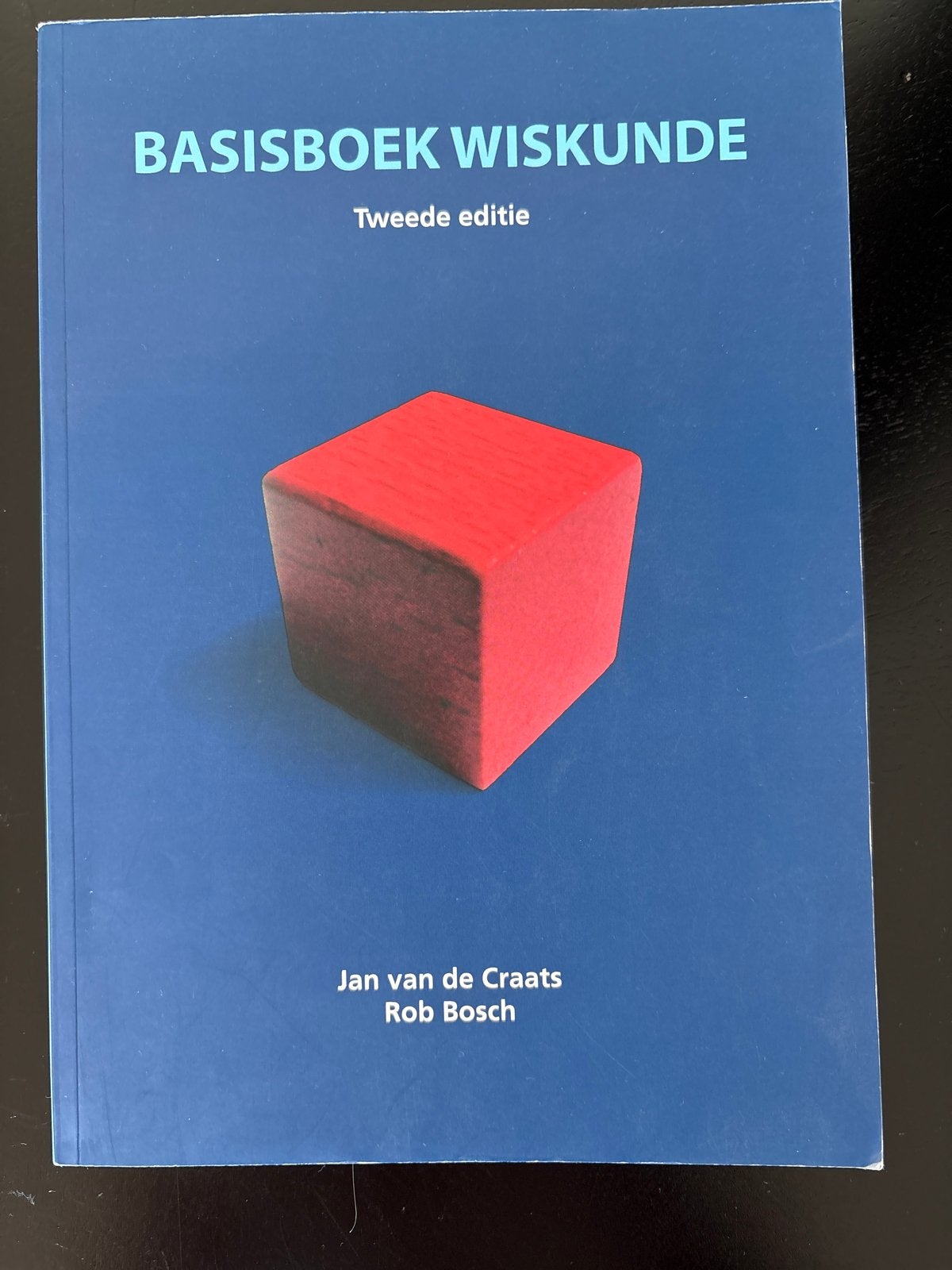 Basisboek Wiskunde - Tweede editie (Jan van de Craats), Boeken, Ophalen of Verzenden, Beta, Zo goed als nieuw, Niet van toepassing