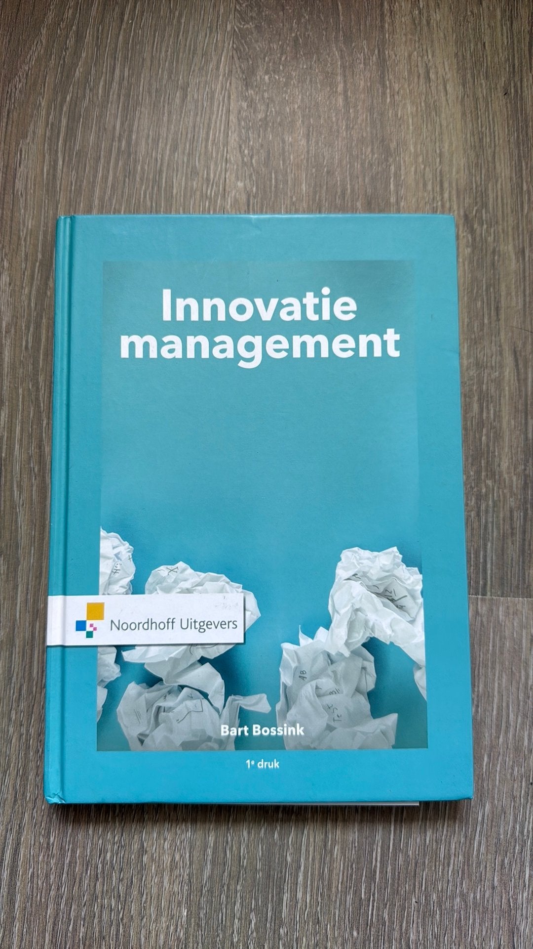 Innovatie mannagement Bart Bossink, Ophalen of Verzenden, Zo goed als nieuw, Overige niveaus, Economie