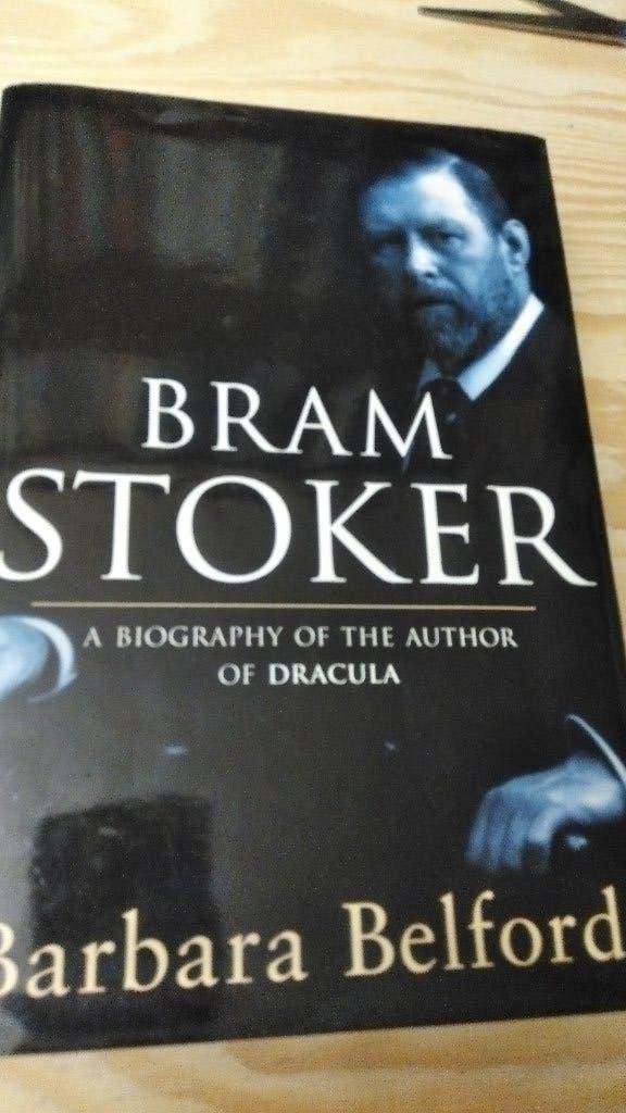 Bram Stoker: author of  Dracula, Boeken, Gelezen, Non-fictie, Verzenden, Barbara Belford