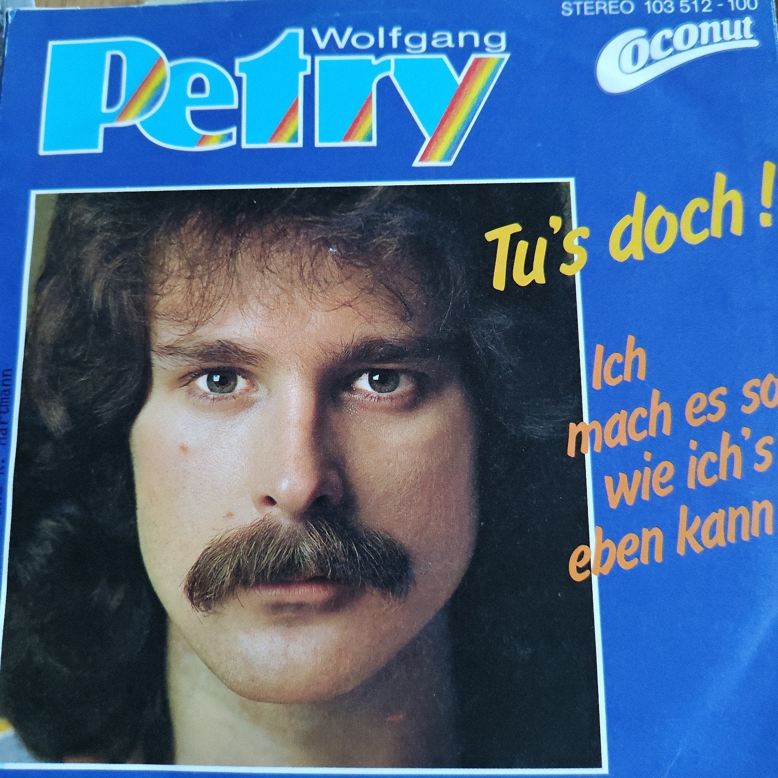Wolfgang Petry - Tu's doch! ich mach es so wie ich's eben k, Ophalen of Verzenden, Gebruikt, 7 inch, Schlager