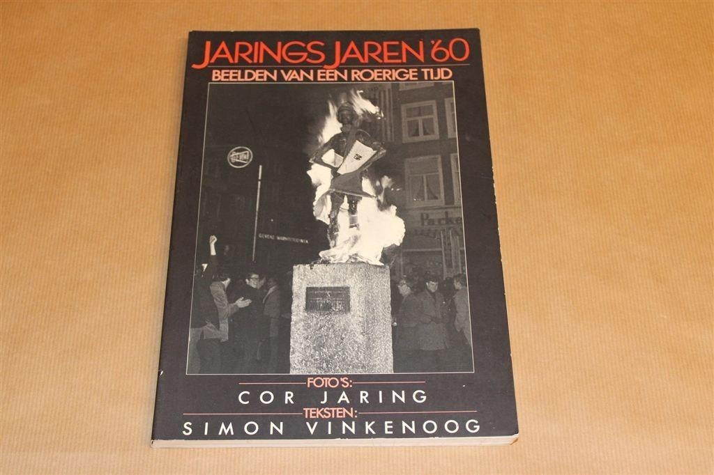 Jarings Jaren '60 — Provo & Amsterdam [Cor Jaring], Ophalen of Verzenden, Gelezen, Fotografen