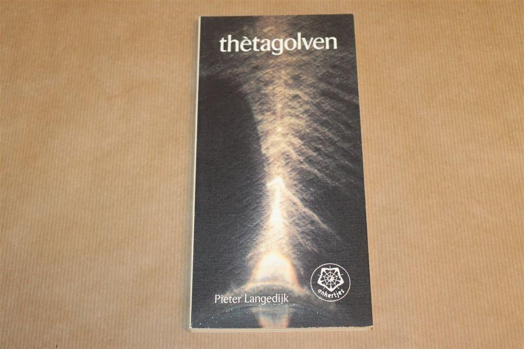 Thètagolven — Hersengolven & Gevoelsbeheersing, Ophalen of Verzenden, Gelezen, Overige onderwerpen, Achtergrond en Informatie