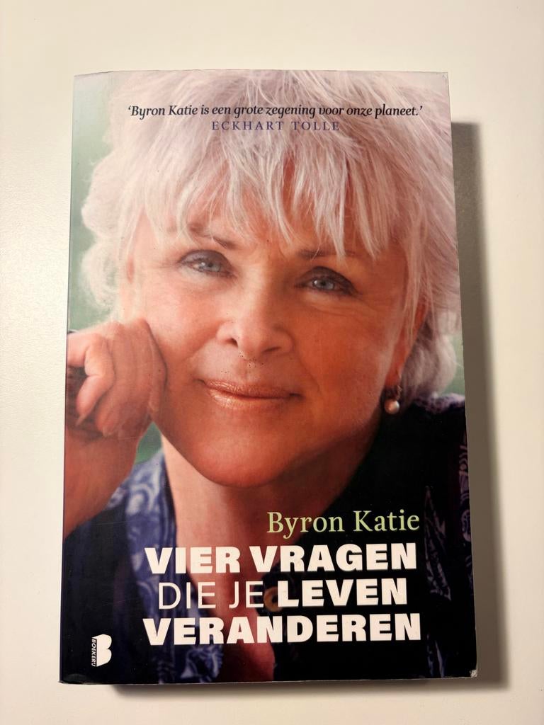 Byron Katie - Vier Vragen Die Je Leven Veranderen, Boeken, Ophalen of Verzenden, Zo goed als nieuw