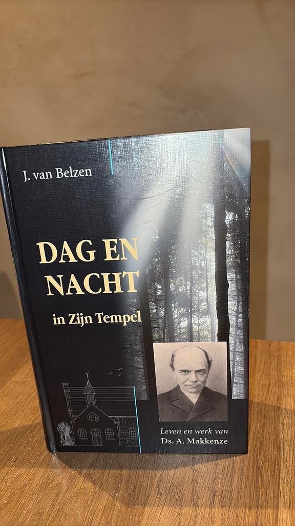 J. van Belzen - Dag en nacht in Zijn Tempel Ds A Makkenze, Boeken, Ophalen of Verzenden, Zo goed als nieuw, J. van Belzen