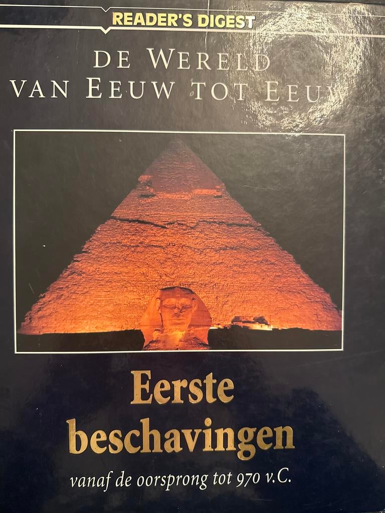 De Wereld van Eeuw tot Eeuw - Eerste Beschavingen, Boeken, Ophalen of Verzenden, 20e eeuw of later, Gelezen