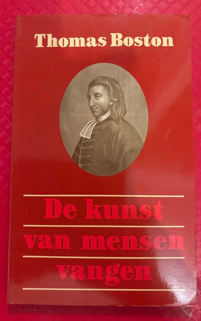 De kunst van mensen vangen - Thomas Boston, Ophalen of Verzenden, Gelezen, Christendom | Protestants