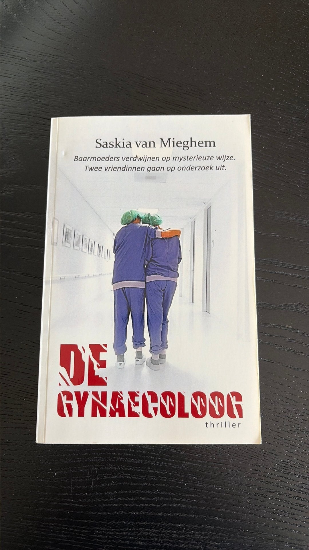 Saskia van Mieghem; de gynaecoloog, Ophalen of Verzenden, Zo goed als nieuw