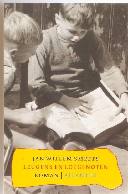 Jan Willem Smeets - Leugens en lotgenoten, Ophalen of Verzenden, Zo goed als nieuw, Jan Willem Smeets