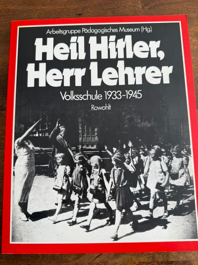 Heil Hitler, Herr Lehrer Volksschule 1933-1945, Tweede Wereldoorlog, Ophalen of Verzenden, Zo goed als nieuw, Algemeen