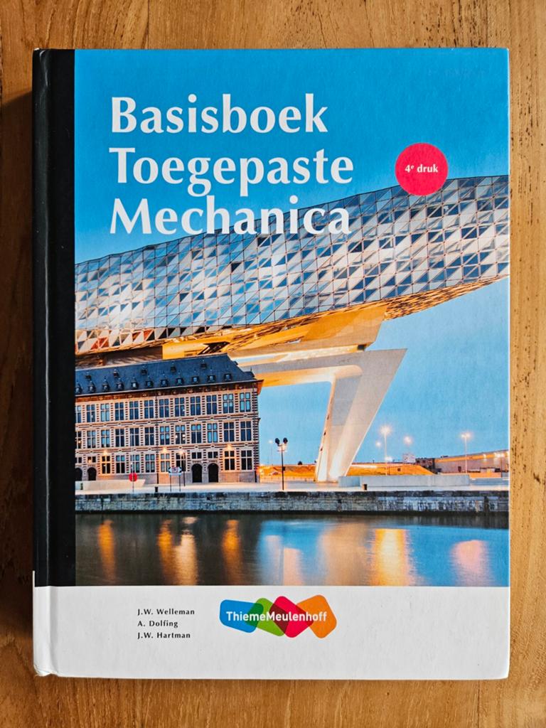 Basisboek Toegepaste Mechanica - 4e druk - Zo goed als nieuw, Boeken, Ophalen of Verzenden, Zo goed als nieuw, Bouwkunde, J.W. Welleman, A. Oosting, J.W. Hartman