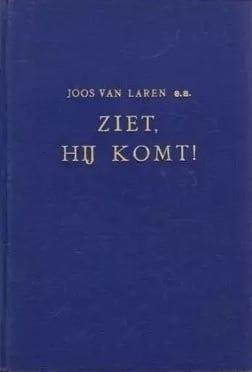 Joos van Laren e.a.: Ziet, Hij komt!, Gelezen, Joos van Laren e.a., Christendom | Protestants, Ophalen of Verzenden
