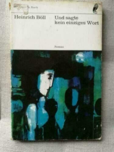 Heinrich Böll - Und sagte kein einziges Wort, Ophalen of Verzenden, Gelezen, Heinrich Böll