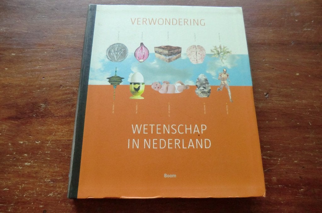 boek - Verwondering - wetenschap in Nederland, Ophalen of Verzenden, Zo goed als nieuw, Natuurwetenschap